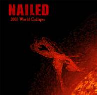 Nailed (CRO) : 2003 World Collapse